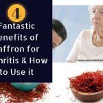 Fantastic Benefits of Saffron for Arthritis & How to Use it